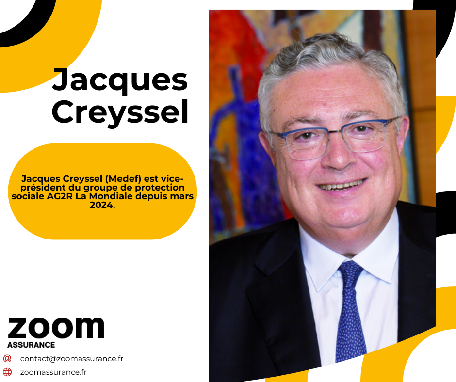 Jacques Creyssel (Medef) est vice-président du groupe de protection sociale AG2R La Mondiale depuis mars 2024.