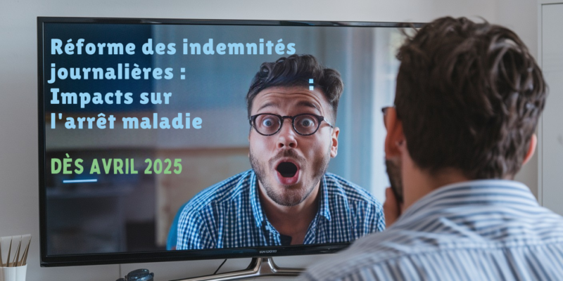 Réforme des Indemnités Journalières Impacts sur l'Arrêt Maladie dès Avril 2025 zoomassurance.fr