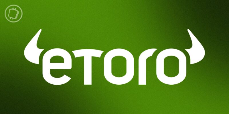 eToro devrait entrer en bourse aujourd’hui à un prix supérieur aux attentes