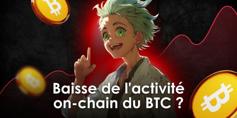 activité on-chain BTC