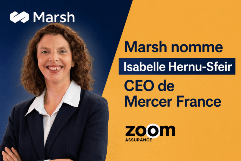 Marsh annonce la nomination d’Isabelle Hernu Sfeir comme CEO de Mercer France en 2026. Contexte, enjeux et perspectives. Analyse et conseils pratiques.