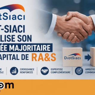 Diot-Siaci renforce sa présence dans le secteur avec une prise majoritaire au capital de RA&S. Impacts et enjeux pour les assurés. Analyse et conseils pratiques.