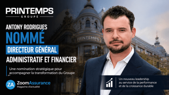 Groupe Printemps nomme Antony Rodrigues DG financier en 2026, une stratégie qui vise à renforcer sa stabilité et sécuriser l’épargne des assurés.