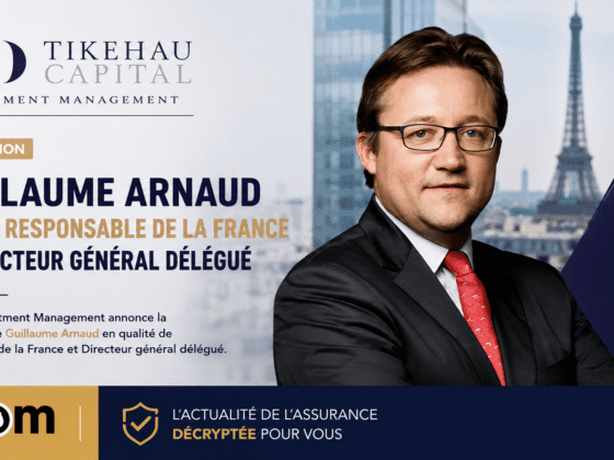 Tikehau Investment Management renforce sa stratégie France 2026 avec Guillaume Arnaud, impactant directement les opportunités d’investissement des épargnants.