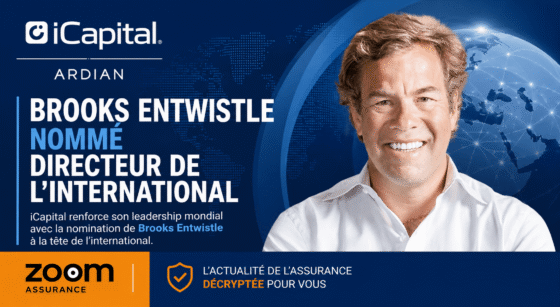 iCapital renforce son leadership international avec Brooks Entwistle, expert de 22 ans chez Goldman Sachs, pour dynamiser l’offre d’investissement des épargnants.