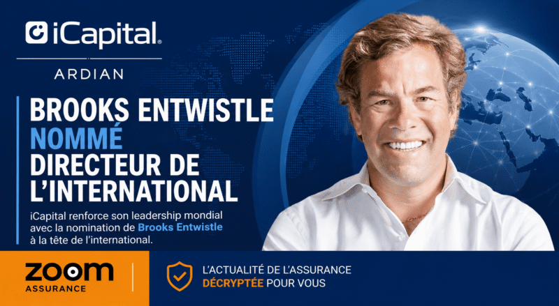 iCapital renforce son leadership international avec Brooks Entwistle, expert de 22 ans chez Goldman Sachs, pour dynamiser l’offre d’investissement des épargnants.